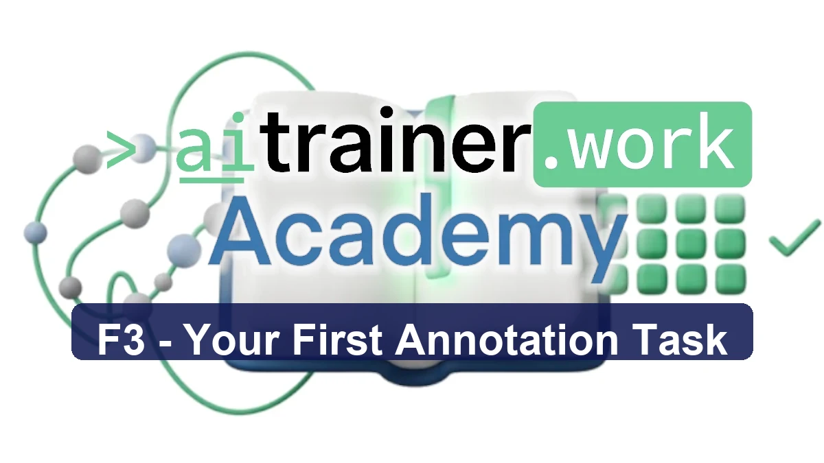F3: Your First Annotation Task