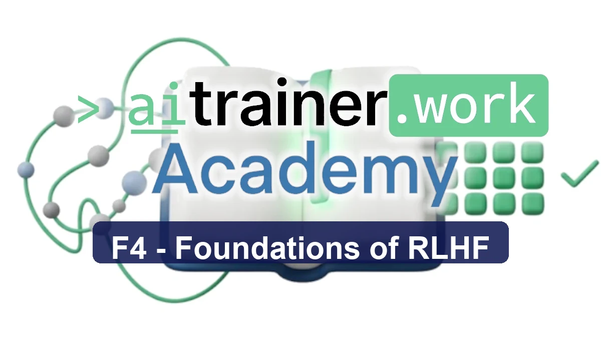 F4: Foundations of RLHF