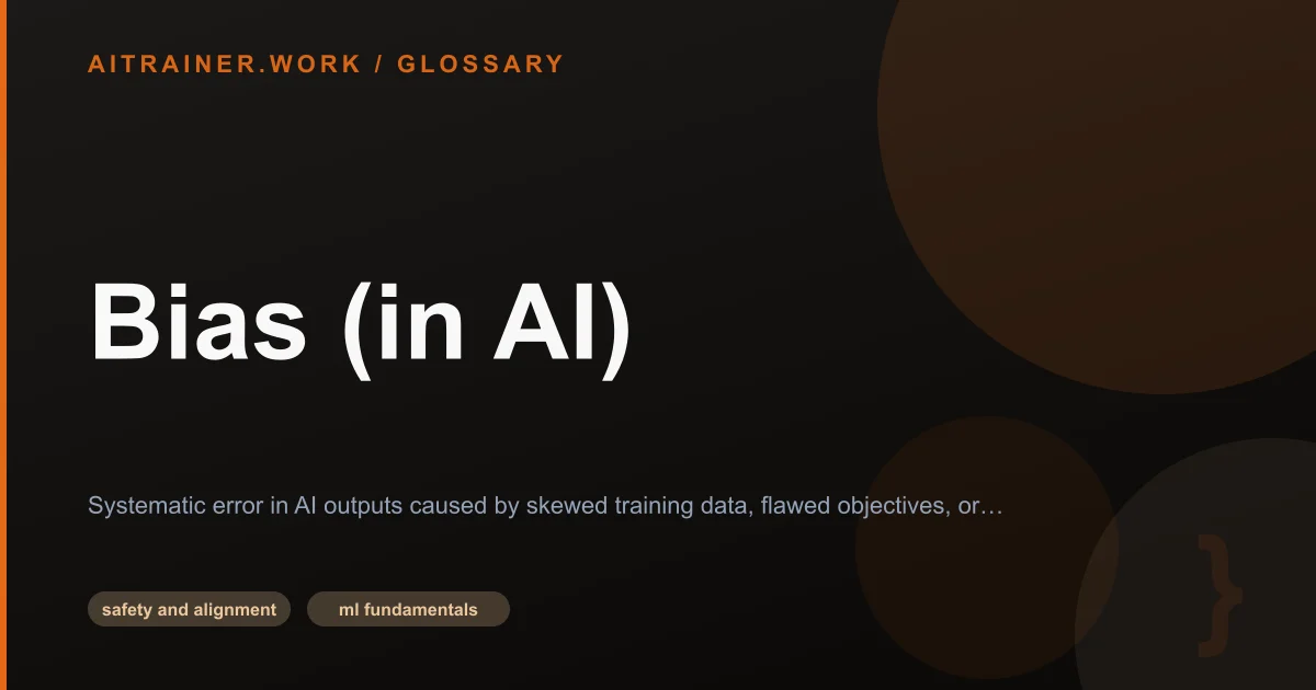 Bias (in AI) definition