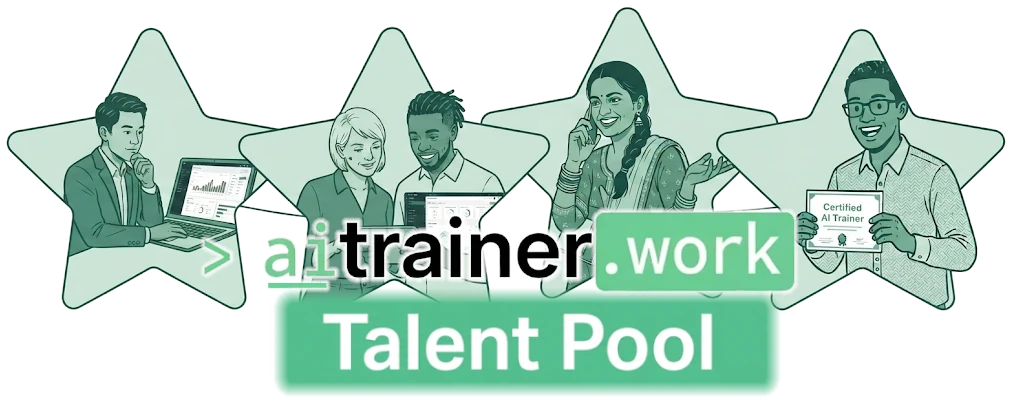 Join the aitrainer.work talent pool and get matched to AI training roles